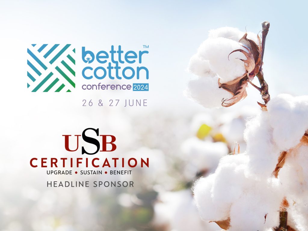 Conférence Annuelle Better Cotton 2024 : Accélérer l’Impact