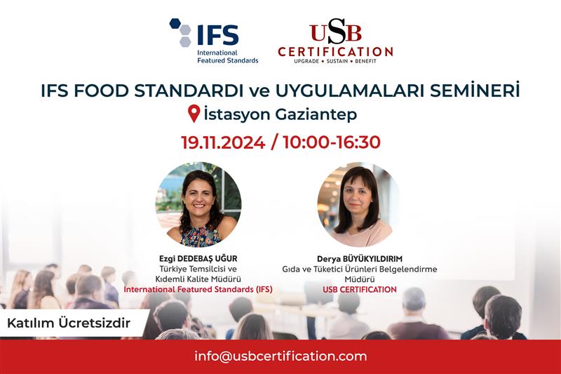 IFS Food Standardı ve Uygulamaları Semineri'ne Davetlisiniz!